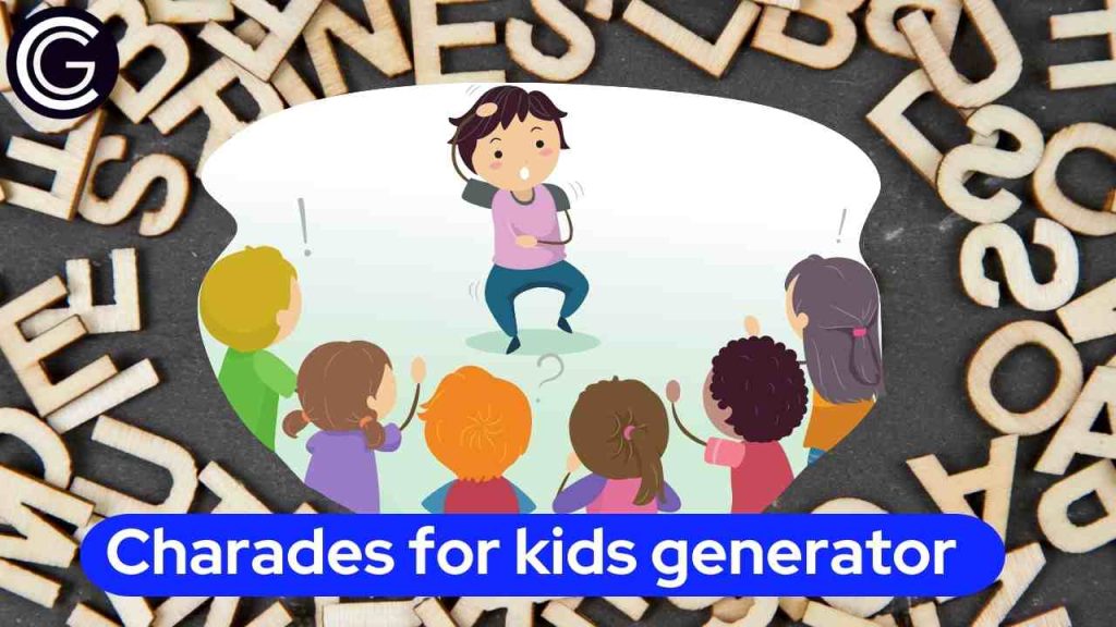 Charades for Kids Generator